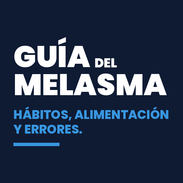 Guía del melasma: Hábitos, alimentación y errores